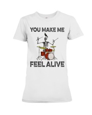 Drum make me feel alive Premium Fit Ladies Tee thumbnail