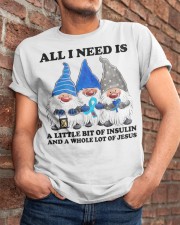 All i need is insulin Classic T-Shirt apparel-classic-tshirt-lifestyle-26