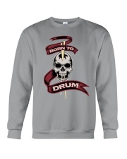 Born to drum Crewneck Sweatshirt tile
