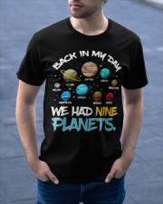 We had nine planets Classic T-Shirt apparel-classic-tshirt-lifestyle-front-46