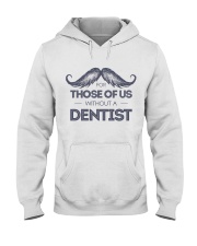 Dentist Hooded Sweatshirt thumbnail