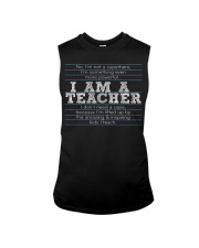 I am a teacher Sleeveless Tee thumbnail