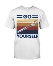 Go fork yourself Classic T-Shirt front