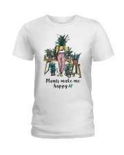 Plants make me happy AF Ladies T-Shirt front