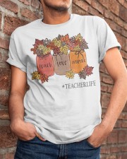 Teacher life Classic T-Shirt apparel-classic-tshirt-lifestyle-26