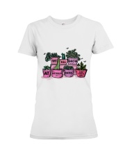 We all grow Premium Fit Ladies Tee thumbnail
