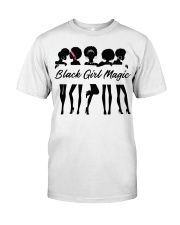 Black girl magic Classic T-Shirt front