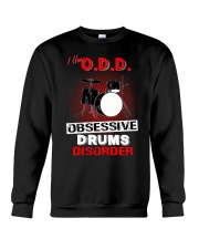 I have ODD obsessive drums disorder Crewneck Sweatshirt thumbnail