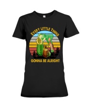 Every little thing gonna be alright Premium Fit Ladies Tee thumbnail