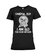 I am lod for good reason Premium Fit Ladies Tee thumbnail