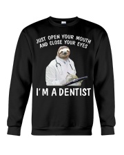 I'm a Dentist Crewneck Sweatshirt tile