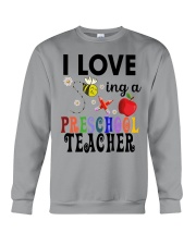 I love being a Preschool teacher Crewneck Sweatshirt thumbnail