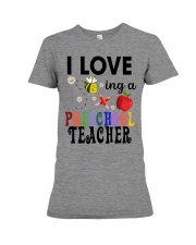 I love being a Preschool teacher Premium Fit Ladies Tee thumbnail