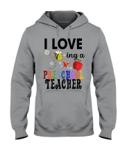 I love being a Preschool teacher Hooded Sweatshirt thumbnail