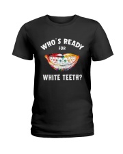 Who's ready for white teeth Ladies T-Shirt tile