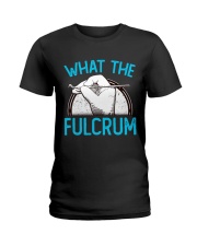 Dentist fulcrum Ladies T-Shirt thumbnail