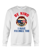 Be kind i have fillings too Crewneck Sweatshirt thumbnail