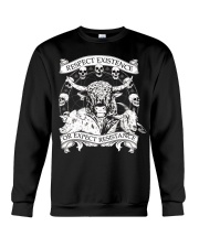 Respect existence Crewneck Sweatshirt thumbnail