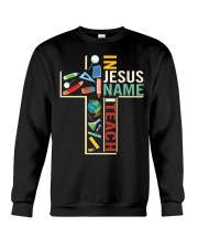 In jesus name i teach Crewneck Sweatshirt tile
