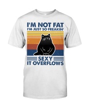 Im not fat Classic T-Shirt front