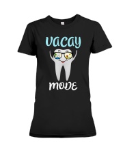 Teeth vacay mode Premium Fit Ladies Tee thumbnail