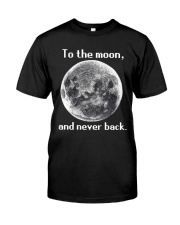 To the moon and never back Premium Fit Mens Tee thumbnail