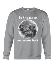 To the moon and never back Crewneck Sweatshirt thumbnail