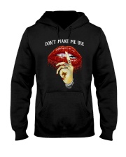 Dentist don't make me Hooded Sweatshirt tile