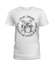 I play drum to silence the voice in my heart Ladies T-Shirt thumbnail