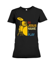 In Jesus name i play Premium Fit Ladies Tee thumbnail