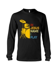 In Jesus name i play Long Sleeve Tee thumbnail