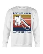 Dentist know the drill Crewneck Sweatshirt thumbnail