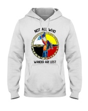 Not all wander are lost Hooded Sweatshirt thumbnail
