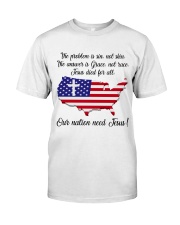 Our nations need Jesus Classic T-Shirt front