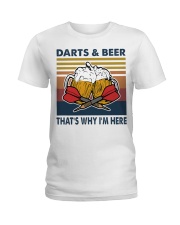 Darts and beer thats why im here Ladies T-Shirt thumbnail