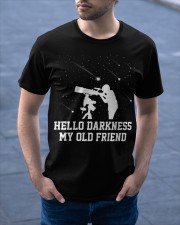 Hello darkness my old friend Classic T-Shirt apparel-classic-tshirt-lifestyle-front-46