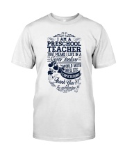 Preschool teacher Classic T-Shirt front