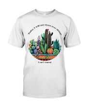 I can't control Classic T-Shirt thumbnail