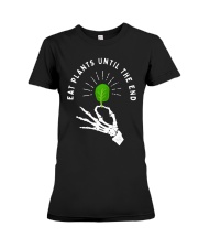 Eat plants until the end Premium Fit Ladies Tee thumbnail