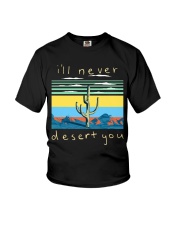 I'll never desert you Youth T-Shirt thumbnail