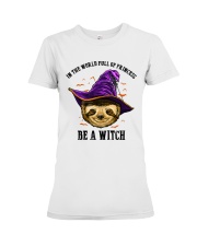 Be a witch Premium Fit Ladies Tee thumbnail