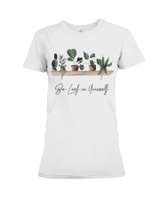 Be leaf in yourself Premium Fit Ladies Tee thumbnail