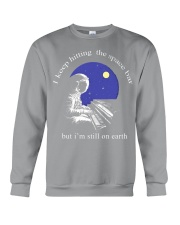I'm still on earth Crewneck Sweatshirt tile