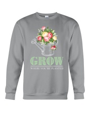 Grow where you're planted Crewneck Sweatshirt thumbnail