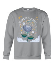 It's time for you to bloom Crewneck Sweatshirt thumbnail