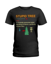 Stupid tree Ladies T-Shirt thumbnail