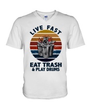 Live fast eat trash and play drums V-Neck T-Shirt thumbnail