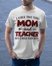 Mom and teacher Classic T-Shirt apparel-classic-tshirt-lifestyle-front-46