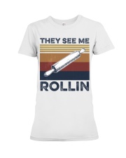 They see me rollin Premium Fit Ladies Tee thumbnail