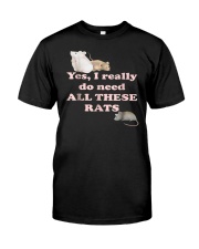 Yes I Need All These Rats Funny Mouse Lover T Shir Classic T-Shirt thumbnail